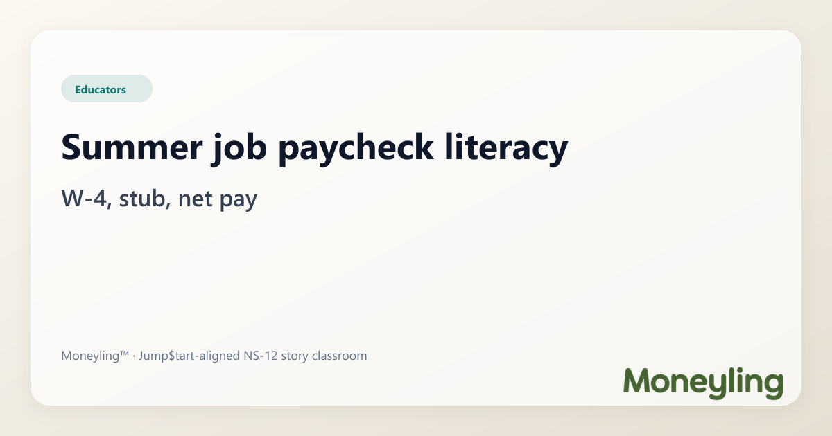 Illustration for: Summer job prep: W-4s, paycheck stubs, and what “net pay” really means